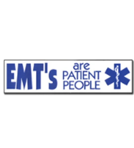 Vinyl Bumper Sticker EMT's Are Patient People