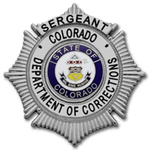 Colorado Department of Corrections Badge Sergeant