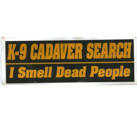 Cadaver K-9 Smell Dead People Scotchlite Helmet Sticker