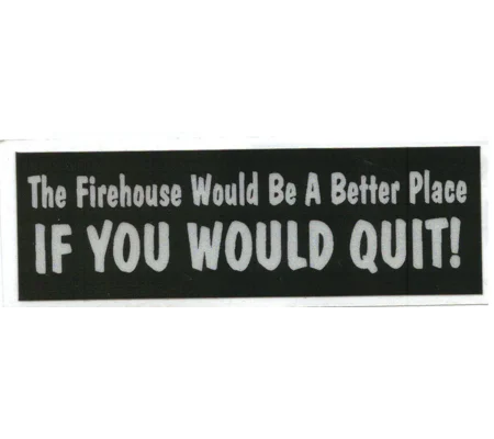 Be Better If you Quit Scotchlite Helmet Sticker