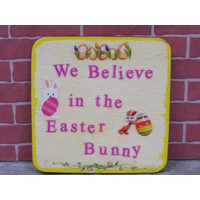 Miniature We Believe in the Easter Bunny Sign 1:12th Scale