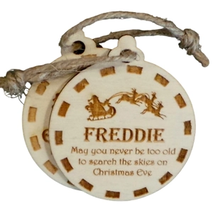 May you never be too old Christmas Baubles Personalised