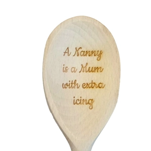 Nanny is a Mum with extra icing ~ Wooden Spoon ~ Novelty G..