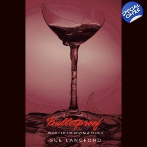 Bulletproof -Revenge Series book 5
