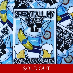100 X Spent All My Money 8cmx6cm Stickers