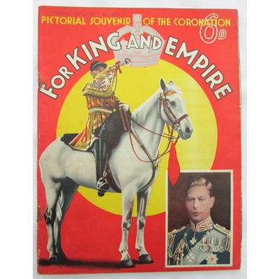 For King and Empire - Pictorial Souvenir of the Coronation