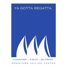 Ya Gotta Regatta 2024 Poster