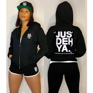 "JUS' DEH YA." zip hodie