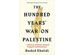 The Hundred Years' War on Palestine