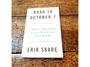 Road to October 7: A Brief History of Palestinian Islamism