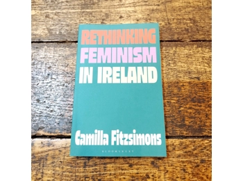 Rethinking Feminism in Ireland