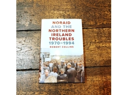 Noraid and the Northern Ireland Troubles, 1970–94