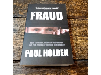 The Fraud: Keir Starmer, Morgan McSweeney, and the Crisis of British Democracy