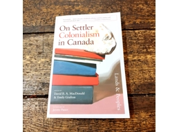 On Settler Colonialism in Canada. Lands and Peoples