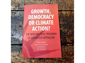 Growth, Democracy or Climate Action? The New Political Trilemma Of Advanced Capitalism