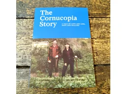 The Cornucopia Story: A Tale of Love and Loss, Hope and Healing