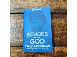 Echoes from a God: Diego Maradona, the Manager and His Post Playing Life