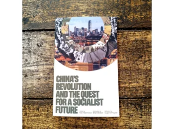 China's Revolution and the Quest for a Socialist Future