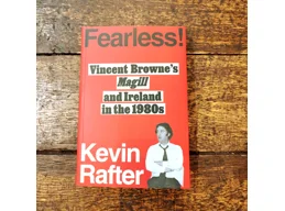 Fearless! Vincent Brownes Magill and Ireland in the 1980's