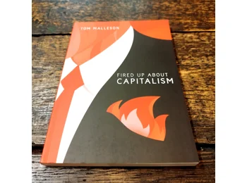 Fired up About: Capitalism