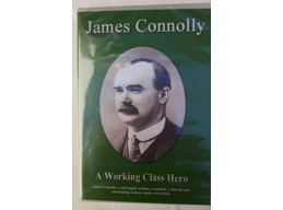 James Connolly: A Working Class Hero