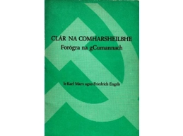 Clar Na Comharsheilbhe - Forogra na gCumannach le Karl Marx agus Freidrich Engels