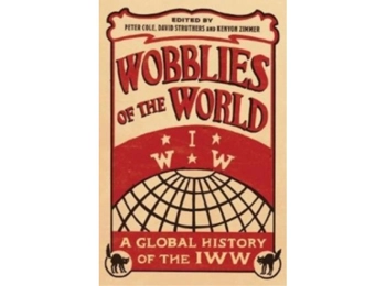 Wobblies Of The World