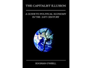 The Capitalist Illusion The Capitalist Illusion