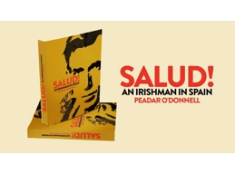 Salud! An irishman in Spain - Peadar O'Donnell