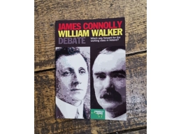James Connolly William Walker Debate