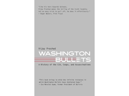 Washington Bullets by Vijay Prashad