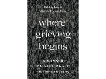 Where Grieving Begins - A Memoir Where Grieving Begins - A Memoir
