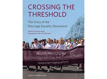 Crossing the Threshold: The Story of the Marriage Equality Movement