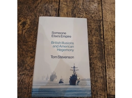 Someone else's Empire: British Illusions and American Hegemony