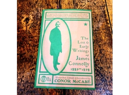 The Lost and Early Writings of James Connolly, 1889-1898 (Hardback  copy)