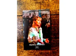 Choosing the Struggle by Martina Anderson