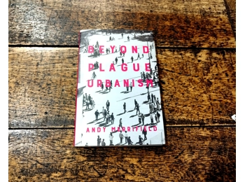 Beyond Plague Urbanism