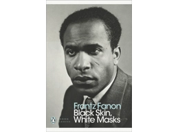 Black Skin, White Masks