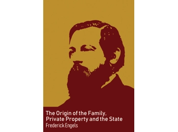 The Origin of the Family, Private Property and the State