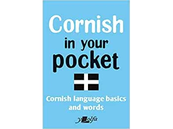 Cornish in Your Pocket: Cornish Language Basics and Words