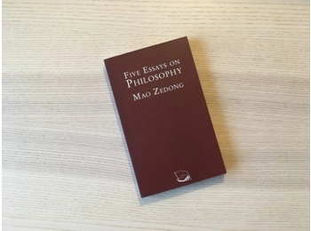 Five Essays on Philosophy by Mao Five Essays on Philosophy by Mao