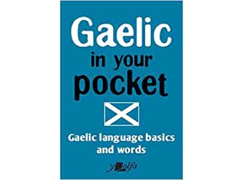 Gaelic in Your Pocket: Gaelic Language Basics and Words