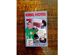 Rebel Notes: Popular Music and Conflict in Ireland