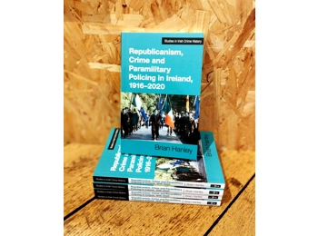 Republicanism, Crime & Paramilitary Policing In Ireland 1916-1920