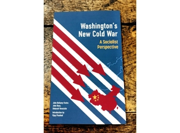 Washington's New Cold War: A Socialist Perspective