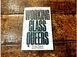 Working Class Queers