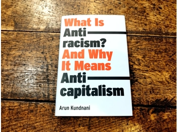What Is Antiracism?: And Why It Means Anticapitalism