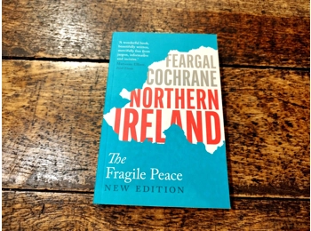 Northern Ireland The Fragile Peace