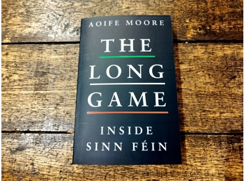 The Long Game - Inside Sinn Féin