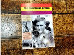 For Something Better - In memory of Liam McGregor